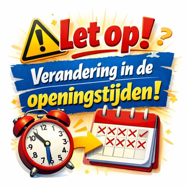 Let op! Verandering van de openingstijden!